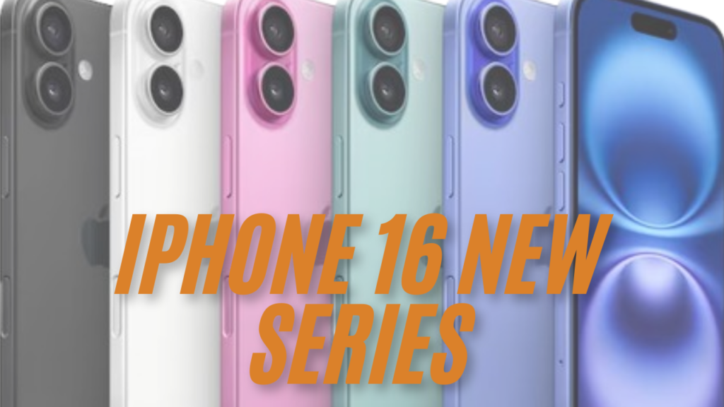 iPhone 16 new series