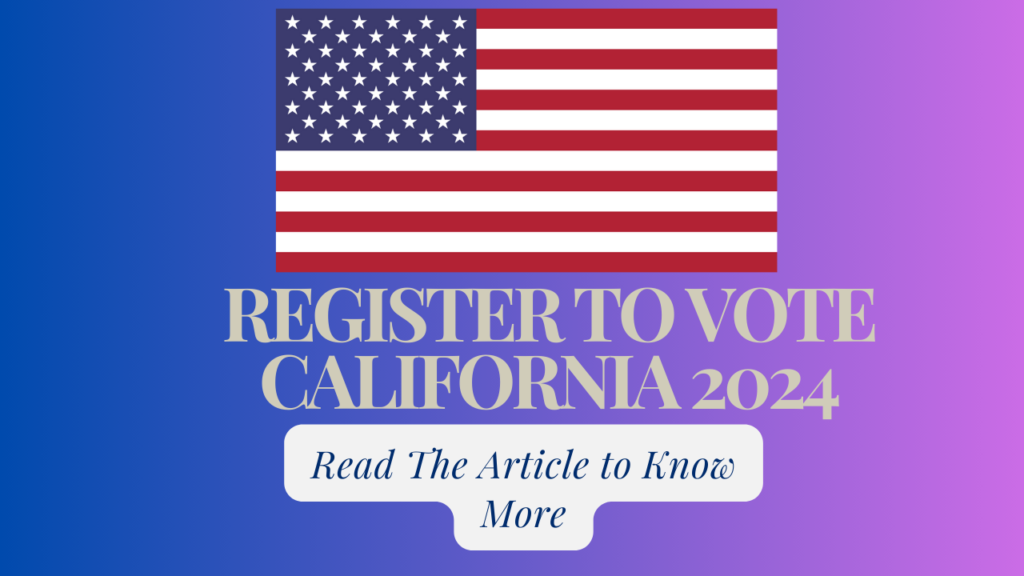 Register to Vote California